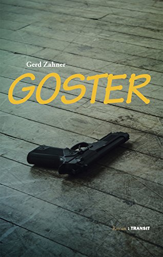 Goster: Roman von Transit