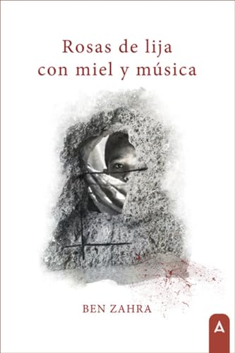 Rosas de lija con miel y música Rosas de lija con miel y música von Aliar 2015 Ediciones, S.L.
