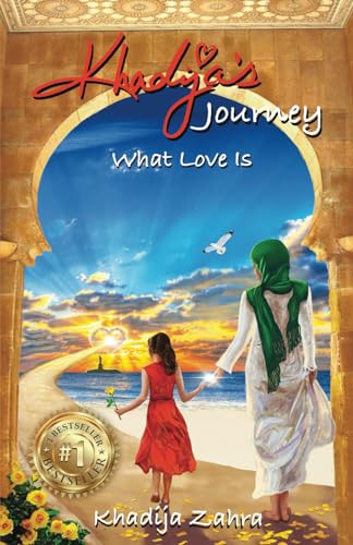 Khadija's Journey: What Love Is von JETLAUNCH