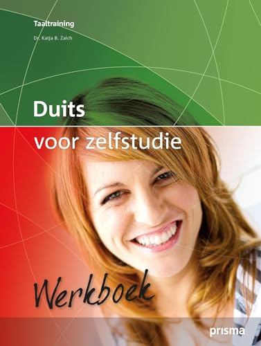 Werkboek: Werkboek behorend bij Duits voor Zelfstudie (Prisma taaltraining) von Prisma