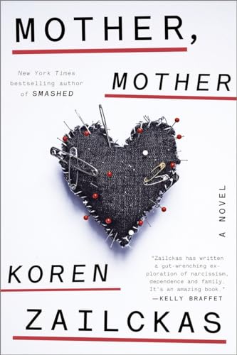 Mother, Mother: A Novel