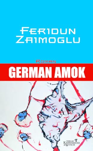 German Amok: Roman