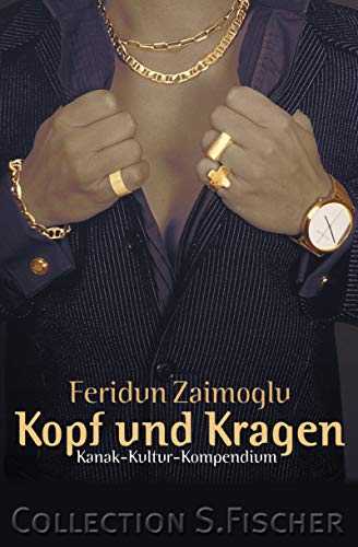 Kopf und Kragen: Kanak-Kultur-Kompendium (Collection S. Fischer) von FISCHERVERLAGE