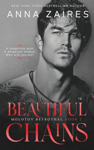 Beautiful Chains (Molotov Betrothal, Band 2) von Mozaika Publications