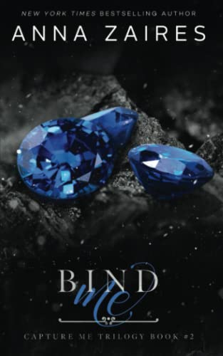 Bind Me (Capture Me, Band 2) von Mozaika Publications