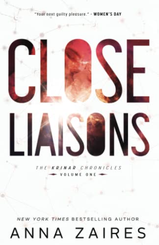 Close Liaisons: The Krinar Chronicles