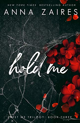 Hold Me (Twist Me, Band 3) von Mozaika LLC