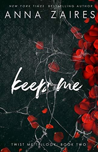 Keep Me (Twist Me, Band 2) von Mozaika LLC