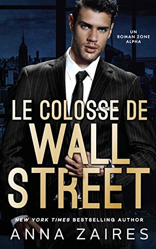 Le Colosse de Wall Street: Un roman Zone Alpha von Mozaika LLC