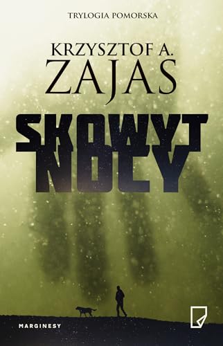 Skowyt nocy von Marginesy
