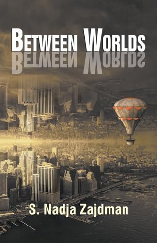 Between Worlds: A collection of essays von Bridge House Publishing