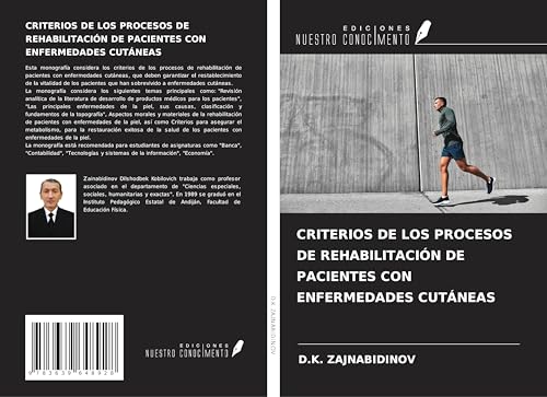CRITERIOS DE LOS PROCESOS DE REHABILITACIÓN DE PACIENTES CON ENFERMEDADES CUTÁNEAS von VDM Verlag