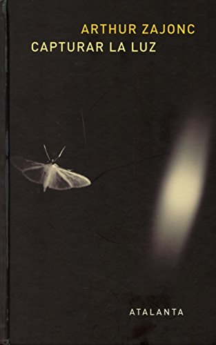 Atrapar la luz : la historia entrelazada de la luz y la mente (IMAGINATIO VERA, Band 94) von Ediciones Atalanta, S.L.