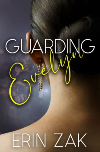Guarding Evelyn von Independently published
