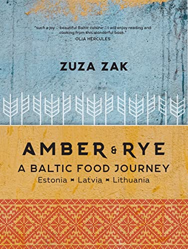 Amber & Rye: A Baltic food journey von Murdoch Books