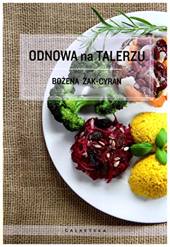 Odnowa na talerzu: Wydanie rozszerzone i uaktualnione