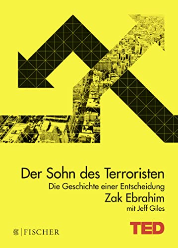 Der Sohn des Terroristen: Die Geschichte einer Entscheidung. TED Books (gebundene Ausgabe) von FISCHER Taschenbuch