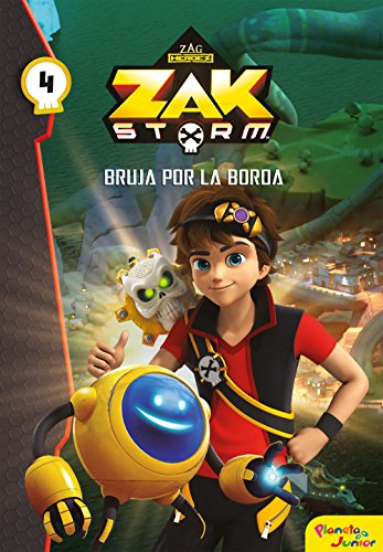 Bruja por la borda (Zak Storm, Band 4) von Planeta Junior