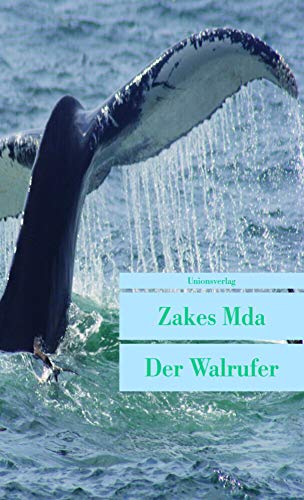 Der Walrufer: Roman (Unionsverlag Taschenbücher)