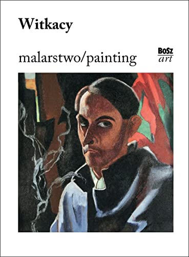 Witkacy. Malarstwo von Bosz