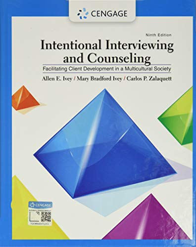 Intentional Interviewing and Counseling: Facilitating Client Development in a Multicultural Society von Cengage Learning