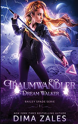 Dream Walker – Traumwandler (Bailey Spade Serie, Band 1)