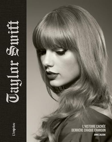 Taylor Swift: L'histoire cachée derrière chaque chanson Taylor Swift: L'histoire cachée derrière chaque chanson von L IMPREVU