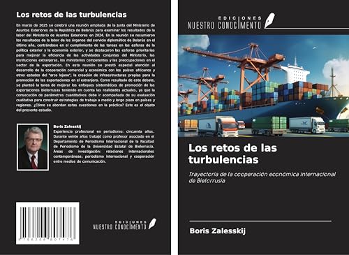 Los retos de las turbulencias: Trayectoria de la cooperación económica internacional de Bielorrusia Los retos de las turbulencias: Trayectoria de la cooperación económica internacional de Bielorrusia von Ediciones Nuestro Conocimiento
