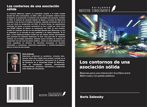 Los contornos de una asociación sólida: Reservas para una interacción fructífera entre Bielorrusia y los países asiáticos
