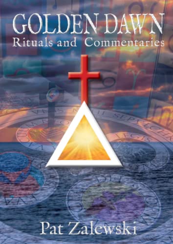 Golden Dawn Rituals and Commentaries von Lulu.com