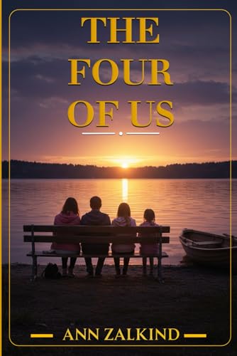 The Four Of Us: When bonds are broken The Four Of Us: When bonds are broken von Independently published