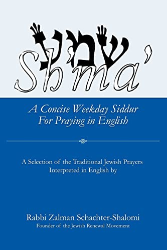 Sh'ma': A Concise Weekday Siddur For Praying in English