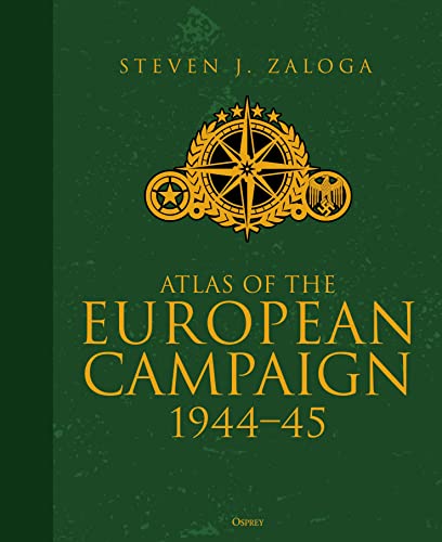 Atlas of the European Campaign: 1944–45 Atlas of the European Campaign: 1944–45