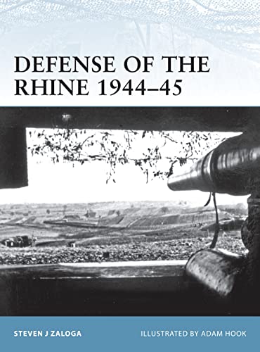 Defense of the Rhine 1944–45 (Fortress, Band 102)