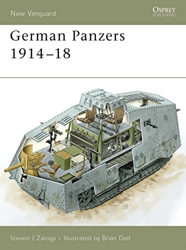 German Panzers 1914-18 (New Vanguard, 127)