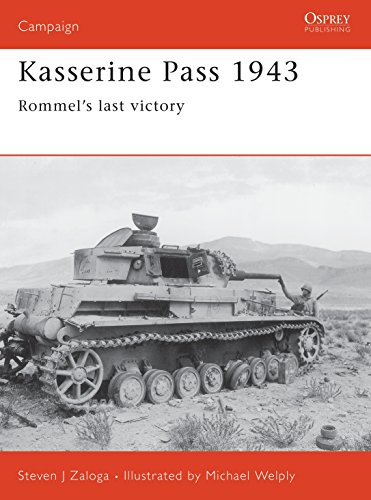 Kasserine Pass 1943: Rommel's Last Victory (Campaign S.)
