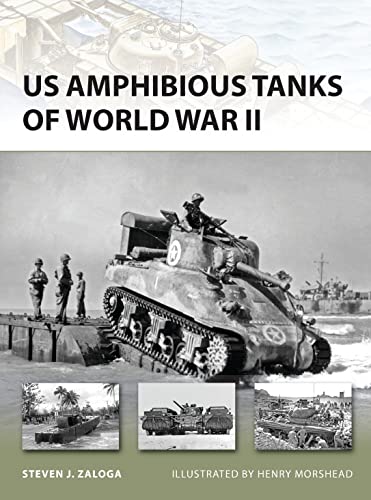 US Amphibious Tanks of World War II (New Vanguard, Band 192)