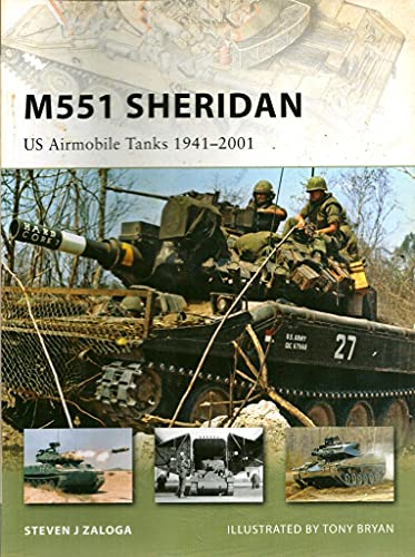 M551 Sheridan: US Airmobile Tanks 1940-2000: Us Airmobile Tanks 1941-2001 (New Vanguard, Band 153)