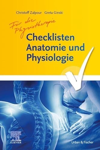 Checklisten Anatomie und Physiologie für die Physiotherapie von Urban & Fischer Verlag/Elsevier GmbH