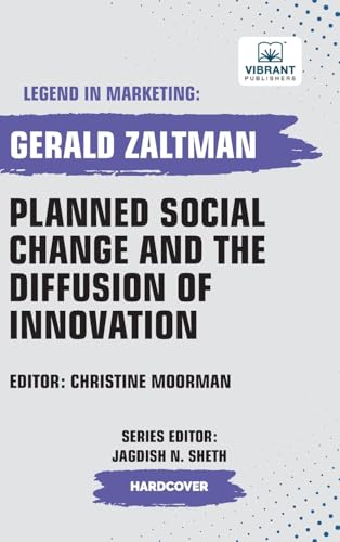 Planned Social Change and the Diffusion of Innovation (Legend in Marketing, Band 44) von Vibrant Publishers