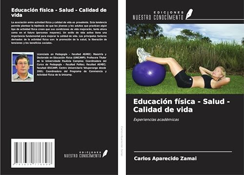 Educación física - Salud - Calidad de vida: Experiencias académicas von VDM Verlag