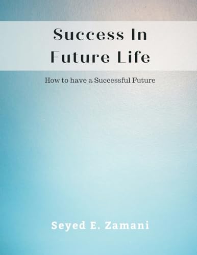 Success In Future Life von Writat