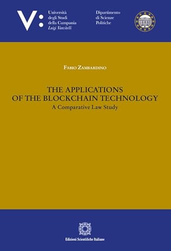 The application of the blockchain technology The application of the blockchain technology von Edizioni Scientifiche Italiane