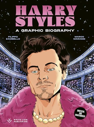 Harry Styles: A Graphic Guide (BioGraphics) von Quarto