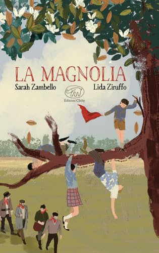 La magnolia. Ediz. a colori (Carrousel) von Edizioni Clichy
