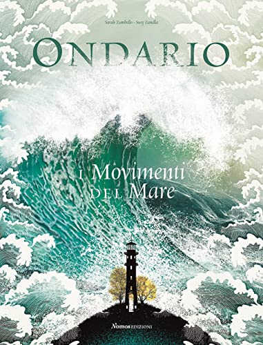 Ondario. I movimenti del mare. Ediz. a colori (Nomos illustrati)