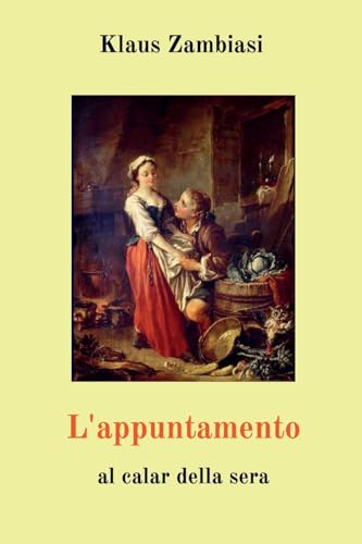 L'appuntamento - al calar della sera von Youcanprint