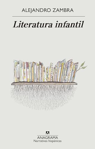 Literatura infantil (Narrativas hispánicas) von Editorial Anagrama