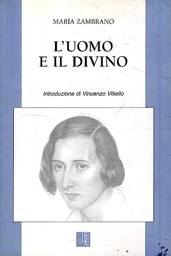 L'uomo e il divino (Classici e contemporanei) von Edizioni Lavoro