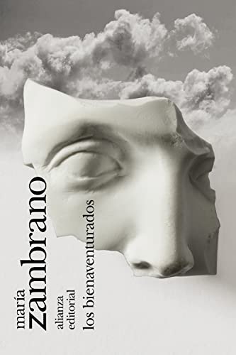 Los bienaventurados (El libro de bolsillo - Bibliotecas de autor - Biblioteca Zambrano, Band 3740)